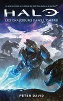 8, Halo: Les chasseurs dans l'ombre