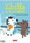 Zibilla où la vie zébrée - DVD (2019)