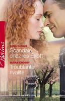 Scandale chez les Elliott - Troublante rivalité (Harlequin Passions)