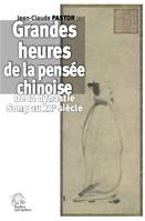 Grandes heures de la pensée chinoise, De la dynastie song au xxe siècle