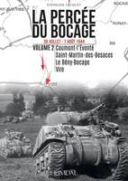 2, La percée du bocage, 30 juillet-16 août 1944