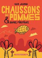 Chaussons aux pommes et autres péripéties