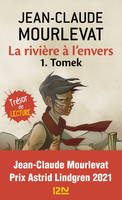 La rivière à l'envers Tome 1, Tomek