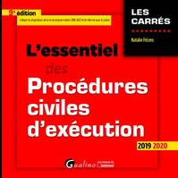 L'essentiel des procédures civiles d'exécution, Intègre les dispositions de la loi du 23 mars 2019 de programmation 2018-2022 et de réforme de la justice