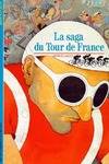 La Saga du Tour de France