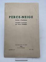 Perce-Neige. Textes d'enfants recueillis et présentés par Pierre Loubière