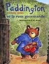 Paddington et la ruse gourmande