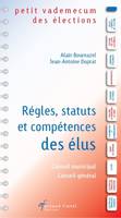 REGLES STATUTS ET COMPETENCES DES ELUS, règles et conditions d'éligibilité, statuts et compétences des élus