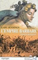 L'empire barbare, 1, Empire barbare - tome 1