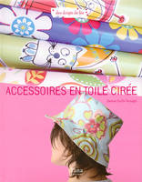 accessoires en toile cirée