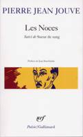 Les Noces / Sueur de Sang