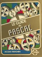 Le guide du Pascal