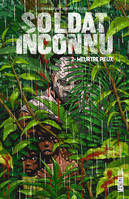 2, SOLDAT INCONNU - Tome 2