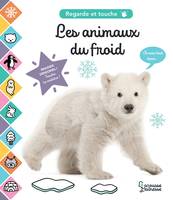 Les animaux du froid, Regarde et touche