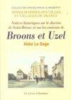 Notices historiques sur le diocèse de Saint-Brieuc avant, pendant et après la Révolution, et sur les environs de Broons et d'Uz