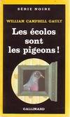 Les écolos sont les pigeons !