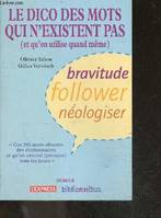 Le dico des mots qui n'existent pas (et qu'on utilise quand même)