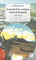 Journal d'un critique musical lyonnais, 1907-1940