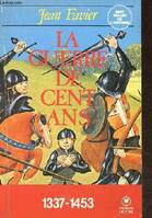 La guerre de cent ans 1337-1453 - Collection marabout université n°426.