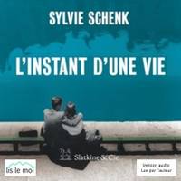 L'instant d'une vie