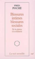 BLESSURES INTIMES, BLESSURES SOCIALES, de la plainte à la solidarité