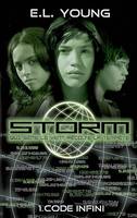 1, STORM - Tome 1 - Code infini