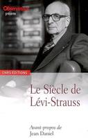 Le Siècle de Lévi Strauss