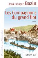 Les Compagnons du grand flot, roman