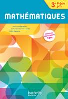 Mathématiques 3e Prépa-Pro - Livre élève - Ed. 2016