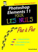 Photoshop Elements 11 Pas à pas pour les Nuls