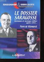 Le dossier Saragosse, Bormann et Gestapo Müller après 1945