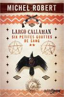 2, Largo Callahan - tome 2