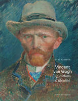 Van Gogh - Questions d'identité