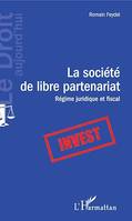 La société de libre partenariat, Régime juridique et fiscal