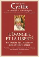 L'Évangile et la liberté, Les valeurs de la tradition dans la société laïque