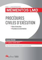 PROCEDURES CIVILES D'EXECUTION 2016-2017 - 6EME EDITION - VOIES D'EXECUTION - PROCEDURES DE DISTRIBU, VOIES D'EXÉCUTION - PROCÉDURES DE DISTRIBUTION