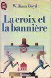 Croix et la banniere **** (La)