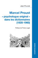 59, Marcel Proust « psychologue original » dans les dictionnaires (1920-1960)