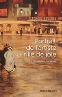 Portrait de l'artiste en fille de joie. La littérature publique