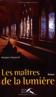 Les Maîtres de la lumière