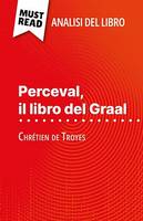 Perceval, il libro del Graal, di Chrétien de Troyes