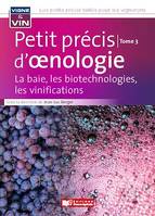 Petit précis d'œnologie tome 3