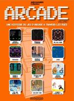 Arcade, Histoire des jeux d'Arcade
