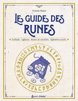 Les usages & savoirs de sorcière Le guide des runes