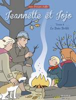 Jeannette et Jojo Le Bois Brûlé