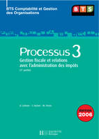 BTS comptabilité et gestion des organisations, Processus 3 BTS CGO (1e partie)- livre élève - édition 2006