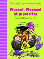 Pincemi, Pincemoi et la sorcière