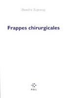 Frappes chirurgicales