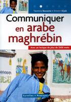 Communiquer en arabe maghrébin, Avec un lexique de plus de 2500 mots