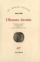 L'Homme-Jasmin, Impressions d'une malade mentale